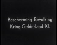 565 Bescherming Bevolkings Kring Gelderland XI : Demonstratie oefening te Culemborg en Rayon-oefening te Tiel