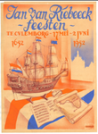 241 Jan van Riebeeck feesten te Culemborg 17 Mei -2 Juni 1952, 1652-1952