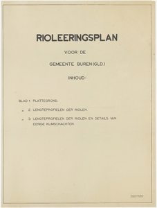 306 Rioleringsplan voor de gemeente Buren (Gelderland) : Inhoud blad 1 plattegrond, blad 2 lenteprofielen der riolen, ...