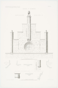  Stadhuis te Culemborch: Teekening van een gedeelte van den topgevel, Kapiteel der Kolommen en Profil der Gewelfribben ...