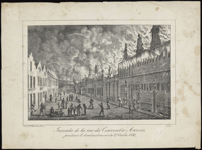 50 INCENDIE DE LA RUE DU CONVENT A ANVERS, pendant le bombardement du 27 Ocobre 1830.