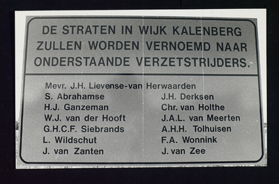3179 Kalenberg Bord met straatnamen. vernoemd naar verzetstrijders in WOII:Mevr. J.H.Lievense-van ...